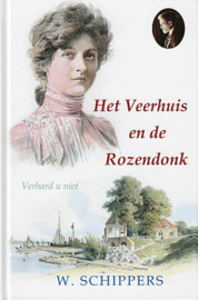 SCHIPPERS, W. - Het veerhuis en de Rozendonk - deel 20