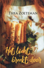 ZOETEMAN-MEULSTEE, Thea - Het licht breekt door