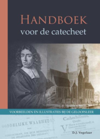 VOGELAAR, D.J. - Handboek voor de catecheet