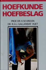 KROON, H.M. e.a. - Hoefkunde - hoefbeslag
