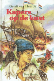 HEERDE, Gerrit van - Kapers op de kust