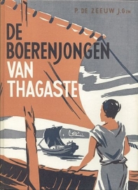ZEEUW, P. de - De boerenjongen van Thagaste