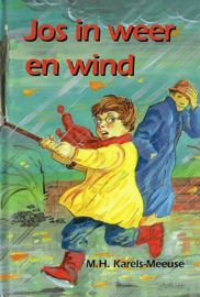 KARELS-MEEUSE, M.H. - Jos in weer en wind