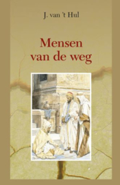 HUL, J. van 't - Mensen van de weg