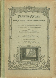 MEULEN, A.J. van der - Platen-Atlas voor de Vaderlandsche Geschiedenis