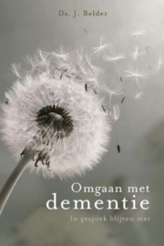 BELDER, J. - Omgaan met dementie