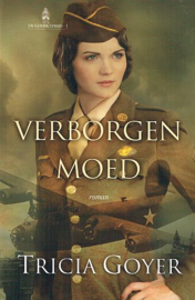 GOYER, Tricia - Verborgen moed