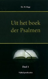 HAGE, W. - Uit het boek der Psalmen - deel 1