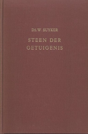 SUYKER, W. - Steen der getuigenis