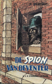 WILKESHUIS, C. - De spion van Deventer