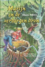 DIJKSTRA, Alianna - Marijn en de verborgen bron