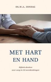 ZONDAG, W.A. - Met hart en hand (licht beschadigd)