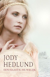 HEDLUND, Jody - Een haastig huwelijk - Postorderbruiden deel 3