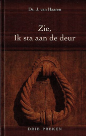 HAAREN, J. van - Zie, Ik sta aan de deur