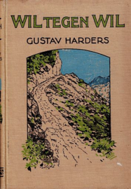 HARDERS, Gustav - Wil tegen wil