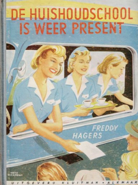 HAGERS, Freddy - De huishoudschool is weer present