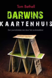 BETHELL, Tom - Darwins kaartenhuis