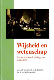 BEMMEL, A.J.C. van e.a. - Wijsheid en wetenschap