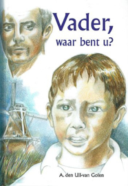 UIL-van GOLEN, A. den - Vader, waar bent u?