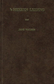 WALKER, Jane - ’s Heeren leiding