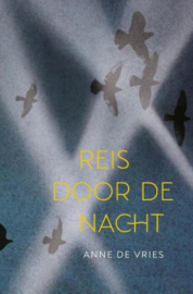 VRIES, Anne de - Reis door de nacht omnibus