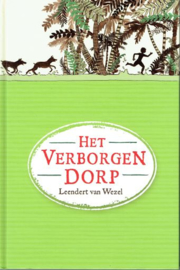 WEZEL, Leendert van - Het verborgen dorp