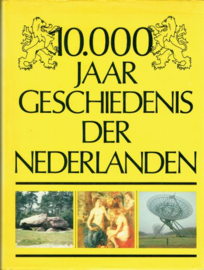 Jansma, Klaas e.a. - 10.000 Jaar Geschiedenis der Nederlanden