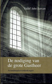 DUNCAN, John - De nodiging van de grote Gastheer