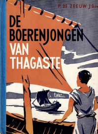 ZEEUW, P. de - De boerenjongen van Thagaste