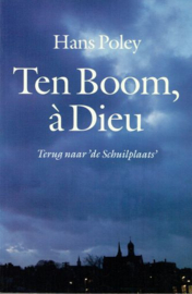 POLEY, Hans - Ten Boom, à Dieu