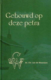 WOESTIJNE, Chr. v.d. - Gebouwd op deze petra