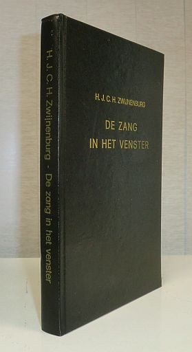 ZWIJNENBURG, H.J.C.H. - De zang in het venster