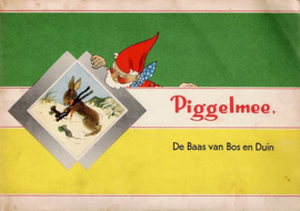 PIGGELMEE - Piggelmee, de baas van Bos en Duin