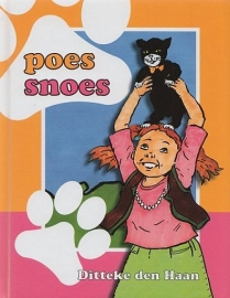 HAAN, Ditteke den - Poes Snoes