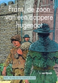 RIJSWIJK, C. van - Frans, de zoon van een dappere hugenoot - deel 24