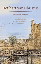 GOODWIN, Thomas - Het hart van Christus