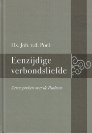 POEL, Joh. van der - Eenzijdige verbondsliefde (licht beschadigd)