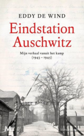 WIND, Eddy de - Eindstation Auschwitz