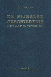 HUISMAN, C. - De Bijbelse geschiedenis - deel 4