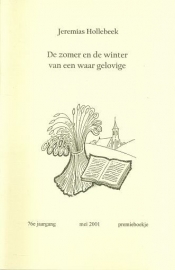 HOLLEBEEK, Jeremias - De zomer en winter van een waar gelovige (BOK)