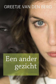 BERG, Greetje van den - Een ander gezicht (licht beschadigd)