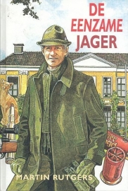 RUTGERS, Martin - De eenzame jager