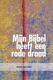 OLST, Peter van - Mijn Bijbel heeft een rode draad