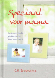 SPURGEON, Charles Haddon e.a. - Speciaal voor mama