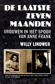 LINDWER, Willy - De laatste zeven maanden