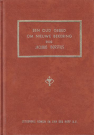 BORSTIUS, Jacobus - Een oud gebed om nieuwe bekering