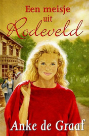 GRAAF, Anke de - Een meisje uit Rodeveld