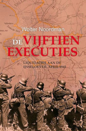 NOORDMAN, Wolter - Vijftien executies