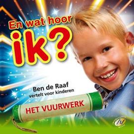 RAAF, Ben de - En wat hoor ik? - Luisterboek/CD