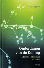 HOGCHEM, C. - Onderdanen van de Koning - deel 2